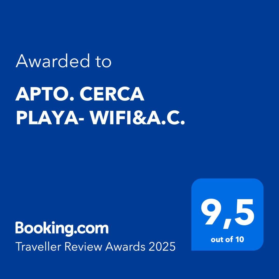Apto. Cerca Playa- Wifi&a.c. Apartamento *